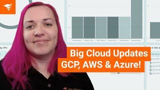 SolarWinds Observability 2025.1: Big Cloud Updates for GCP, AWS & Azure!