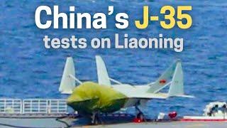 J-35 fighter tests on Liaoning The latest Chinese aircraft carrier borne stealth jet