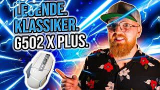 Die BELIEBTESTE GAMING MAUS der Welt ist zurück! | Logitech G502 X Plus Review | Deutsch