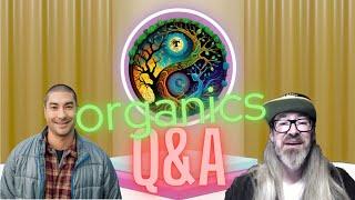 Organic gardening Q&A ep.9 w/ Tad Hussey & Chad Westport