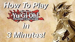 How To Play Yu-Gi-Oh in 3 Minutes!