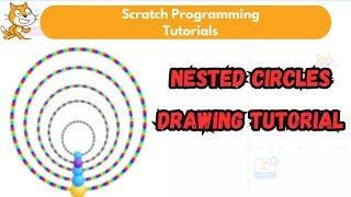 Nested Circles Drawing Tutorial | Scratch Programming Project