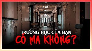 5 TRƯỜNG ĐẠI HỌC bị đồn có MA ÁM tại Việt Nam