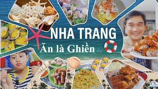 Du Lịch Nha Trang: Thưởng Thức Đặc Sản Ăn Là Mê