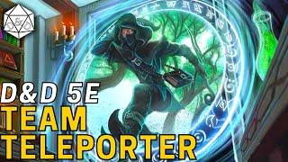 The Team Teleporter: Unique Support Wizard Build | D&D 5e