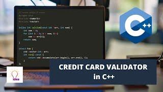 Credit Card Validator in C++ | C++ Project