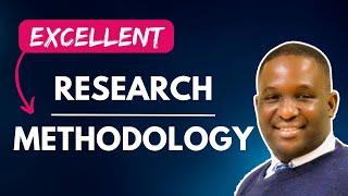 Expert Tips for WRITING an EXCELLENT Research Methodology