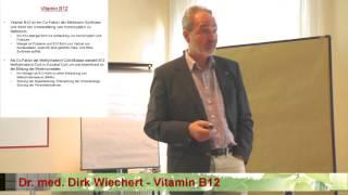 Vitamin B12 - Dr. med. Dirk Wiechert