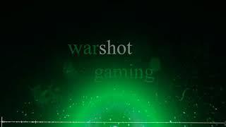 intro warshot gaming