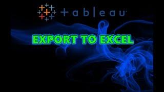 Tableau Tutorial : How To Export to Excel