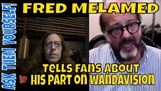 Fred Melamed talks to fans about his part on WANDAVISION Spoiler alert!