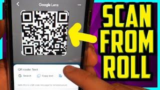How To Scan A QR Code FROM CAMERA ROLL On iPhone 2022 - Scan QR Code From Image On iPhone iOS 15