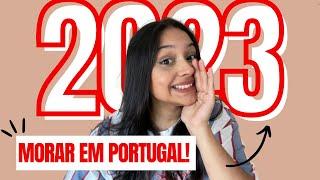 5 DICAS PARA MORAR EM PORTUGAL EM 2023!!!!! 