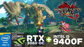 MH RISE SUNBREAK BENCHMARK - RTX 3060 12GB OC + INTEL i5 9400F (FULL GRAPHICS) 1080P 60FPS