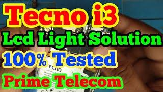 Tecno i3 Lcd Light Solution & Low Brightness Solution| 100% Tested | Prime Telecom |