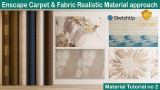 Enscape Carpet & Fabric Realistic Material approach  | Enscape materials SketchUp Tutorial