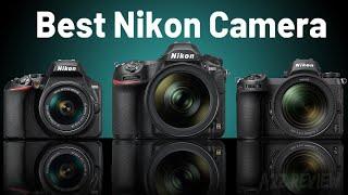 Best Nikon Cameras 2023 - Top 5 Nikon Camera Picks