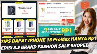 BONGKAR CARA MENDAPATKAN FLASH SALE IPHONE 15 ProMax HANYA Rp1 SETIAP 15 MENIT