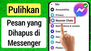 Cara Mengembalikan Pesan Facebook Messenger yang Sudah Dihapus| Kembalikan pesan fb yang terhapus