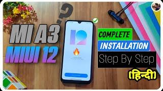 MIUI 12 ON MIA3 | HOW TO INSTALL MIUI12 ON MI A3 ? | ANDROID 10 | HINDI