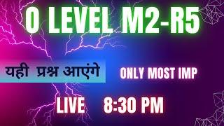 o level m2 r5 mcqs live