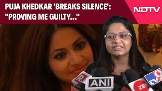 Puja Khedkar IAS News | Trainee IAS Officer Puja Khedkar 'Breaks Silence': "Proving Me Guilty…"