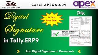 Digital Signature In Tally.ERP 9 | By Apex Tally Solutions.