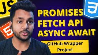 Master JavaScript Promises, Fetch API, and Async/Await with GitHub API Wrapper Project