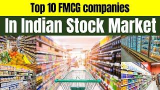 Top 10  FMCG companies in India| Top  FMCG companies in India| FMCG Companies in India| FMCG Stocks