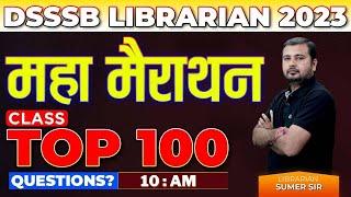 DSSSB Librarian  Maha Marathon   Complete Marathon for DSSSB  || Special MCQ Series Live