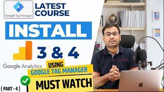 Install Analytics on GTM | GA3 and GA4 on website using GTM | GTM Course | #4