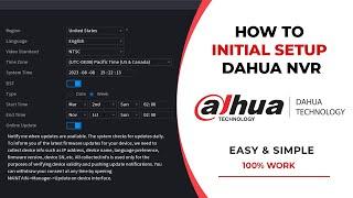 How To Dahua XVR Initial Settings