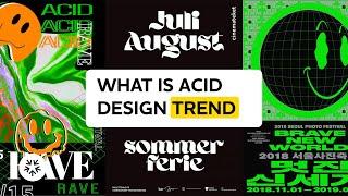 What is Acid Design Trend