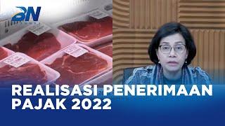 Realisasi Penerimaan Pajak 2022 Capai Rp1.817 Triliun