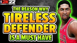 Why Tireless Defender is UNDERRATED. NBA 2K22 Next Gen Test!