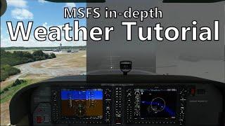 MSFS In-depth weather tutorial