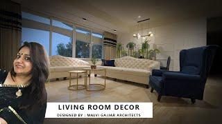 Living Room Decor By Malvi Gajjar Architects