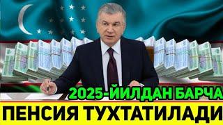 ШОШИЛИНЧ! УЗБЕКИСТОНДА  ПЕНСИЯ ТУХТАТИЛАДИ БУ ХАБАРНИ ХАМА БИЛИШ КЕРАК БАРЧА ОГОХ БУЛСИН ТАРҚАТИНГ