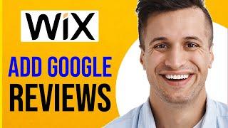 How to Add Google Reviews on Wix Website (SUPER EASY!)