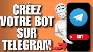 Comment Créer Un Bot Sur Telegram (100% Facile)
