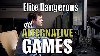 Elite Dangerous and My Alternative Games