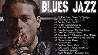 Best Whiskey Blues Music | Blues Jazz Music Playlist | Slow Blues / Top Relaxing Blues Jazz