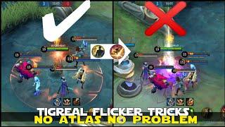 REVAMPED TIGREAL FLICKER TRICKS NO ATLAS NO PROBLEM INSTANT CANNOT BE CANCELLED ULT SET MLBB TRICKS!