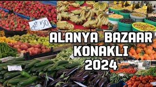 TURKISH  BAZAAR in Alanya Türkiye | Alanya Konakli Turkey 2024