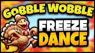  Gobble Wobble Freeze Dance  Brain Break  Just Dance  Thanksgiving