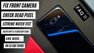 Fix front camera blur issue,Check dead pixel,Water test,Charger,Flashlight& More|FAQ on LG G8X ThinQ