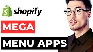 Shopify Mega Menu Apps