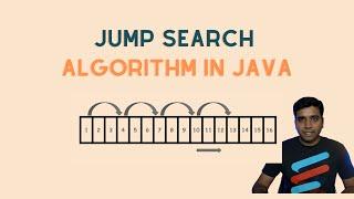 Jump Search Algorithm Explanation | Java Solution