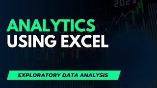 Excel: Exploratory Data Analysis Tutorial 1