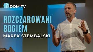 ROZCZAROWANI BOGIEM // Marek Stembalski